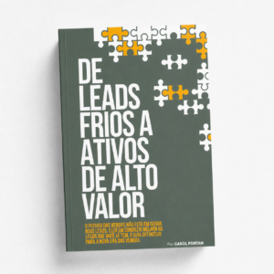 De Leads Frios a Ativos de Alto Valor